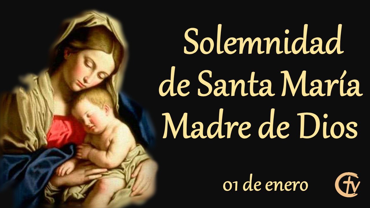 SANTO DEL DÍA || Solemnidad de Santa María, Madre de Dios