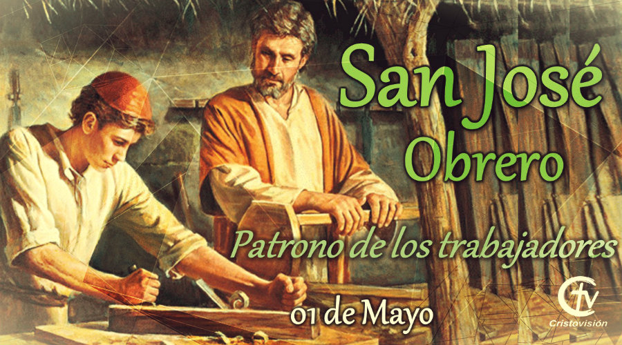 SANTO DEL DÍA || San José obrero, Patrono de los trabajadores