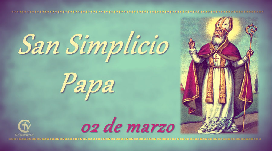 SANTO DEL DÍA || San Simplicio,  Papa