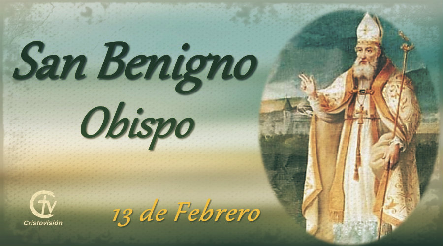 SANTO DEL DÍA, San Benigno, Obispo