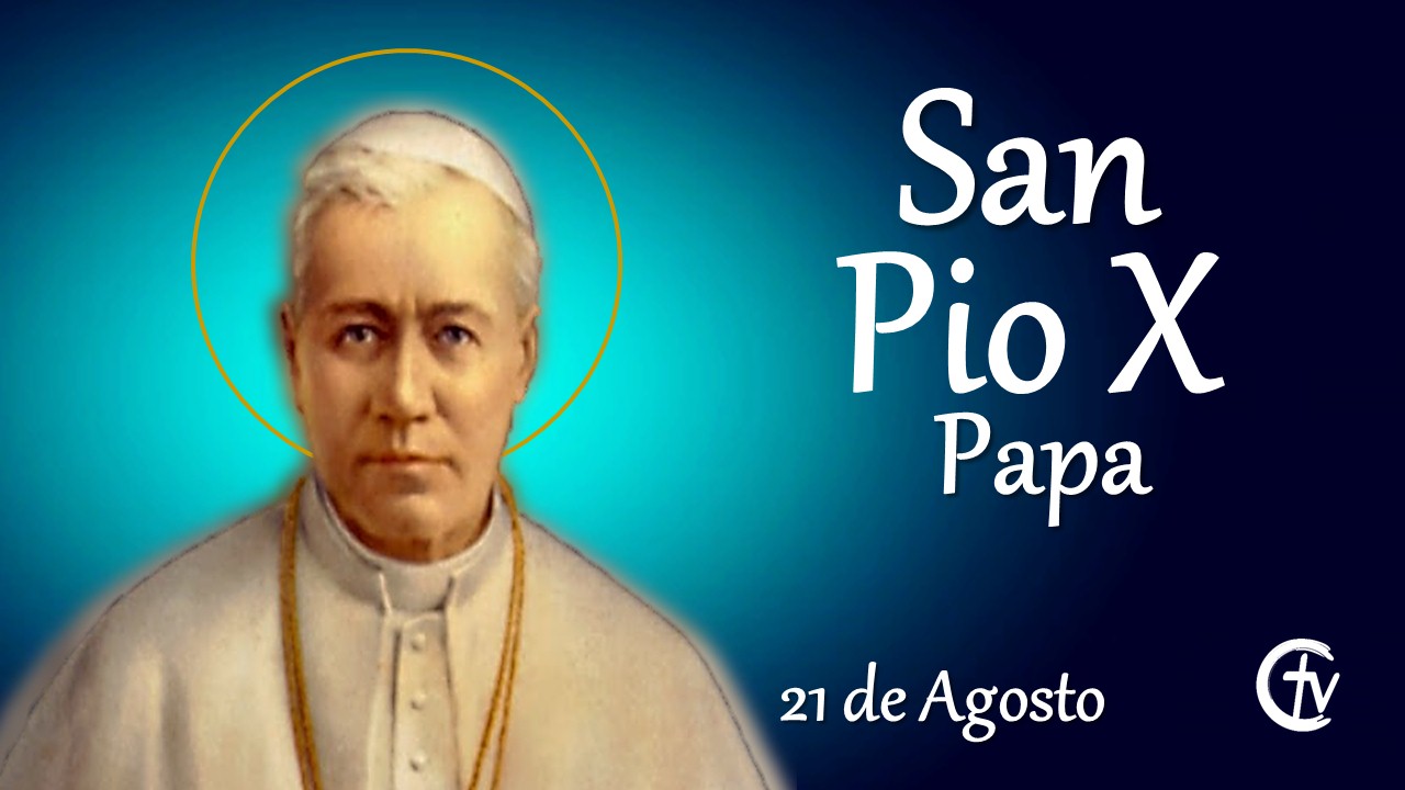  SANTO DEL DÍA || Hoy celebramos a San Pío X, el Papa de la Eucaristía