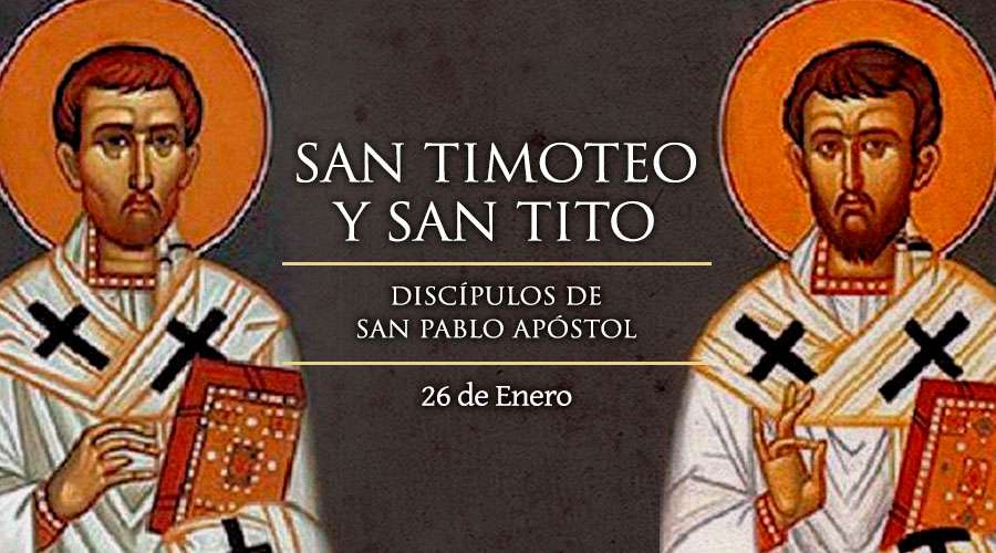 SANTO DEL DÍA || Hoy celebramos a San Timoteo y San Tito