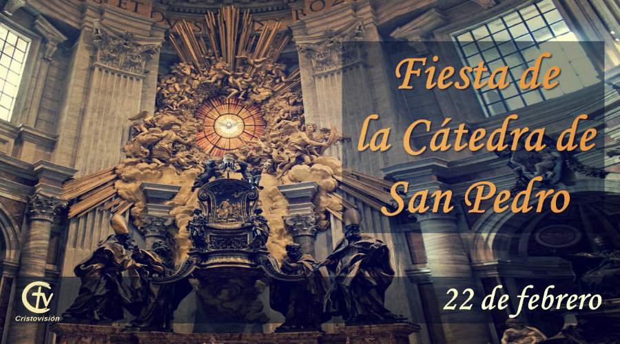 Hoy es la festividad de la Cátedra de San Pedro