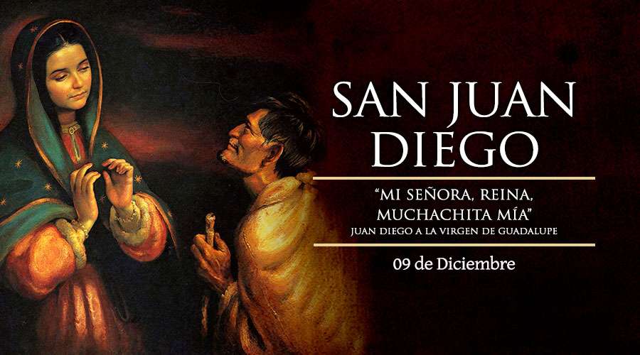 Fiesta de San Juan Diego, el vidente de la Virgen de Guadalupe