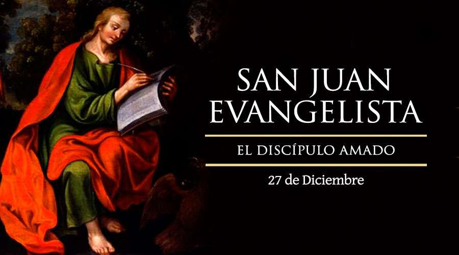 San Juan Evangelista, el discípulo amado