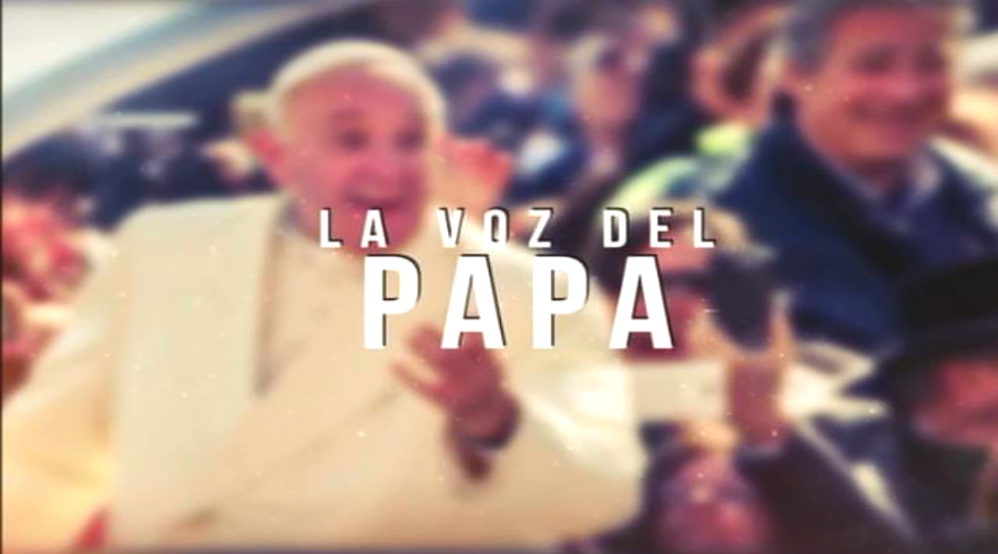 La Voz del Papa