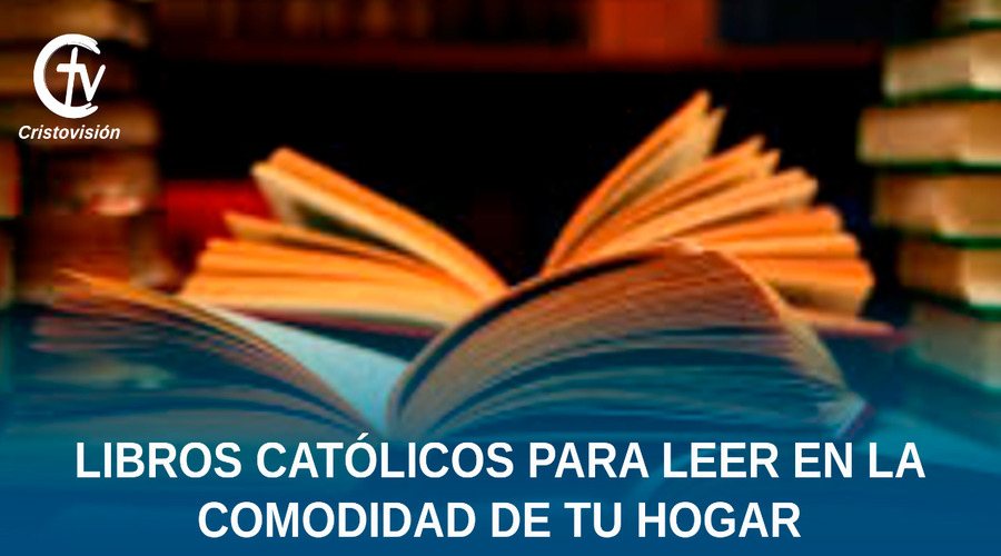 libros-catolicos-leer-cuarentena-covid