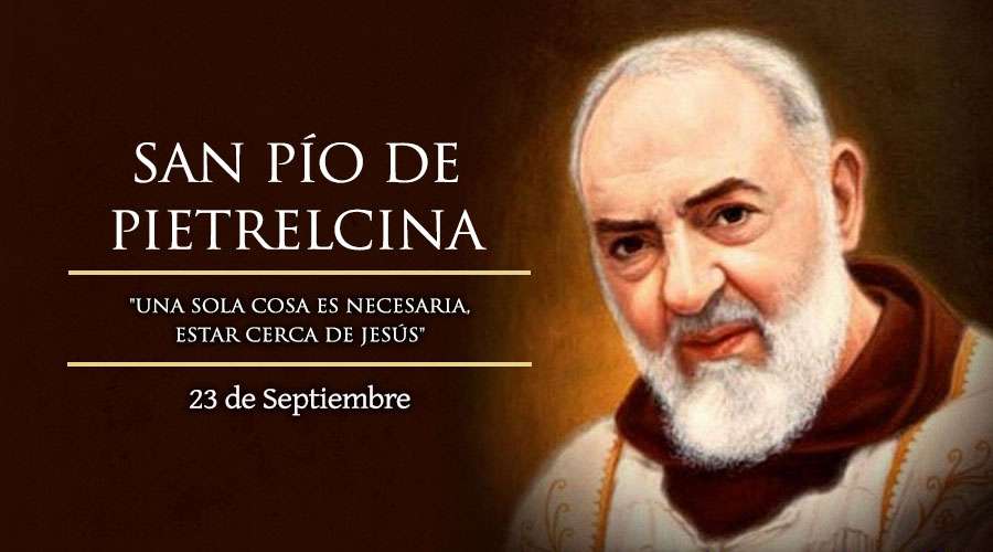 Hoy celebramos a San Pio de Pietrelcina